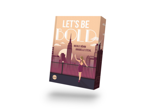 Lets be bold